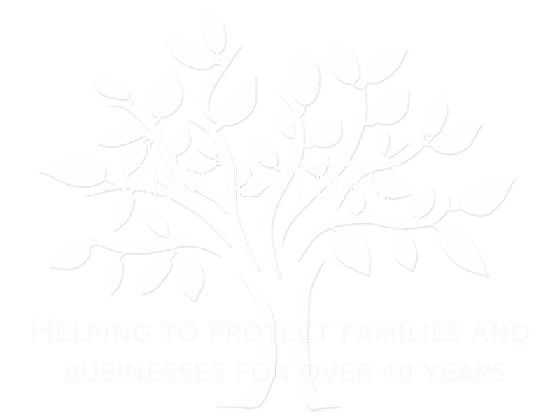 Since 1977, Protecting families and businesses for over 40 years